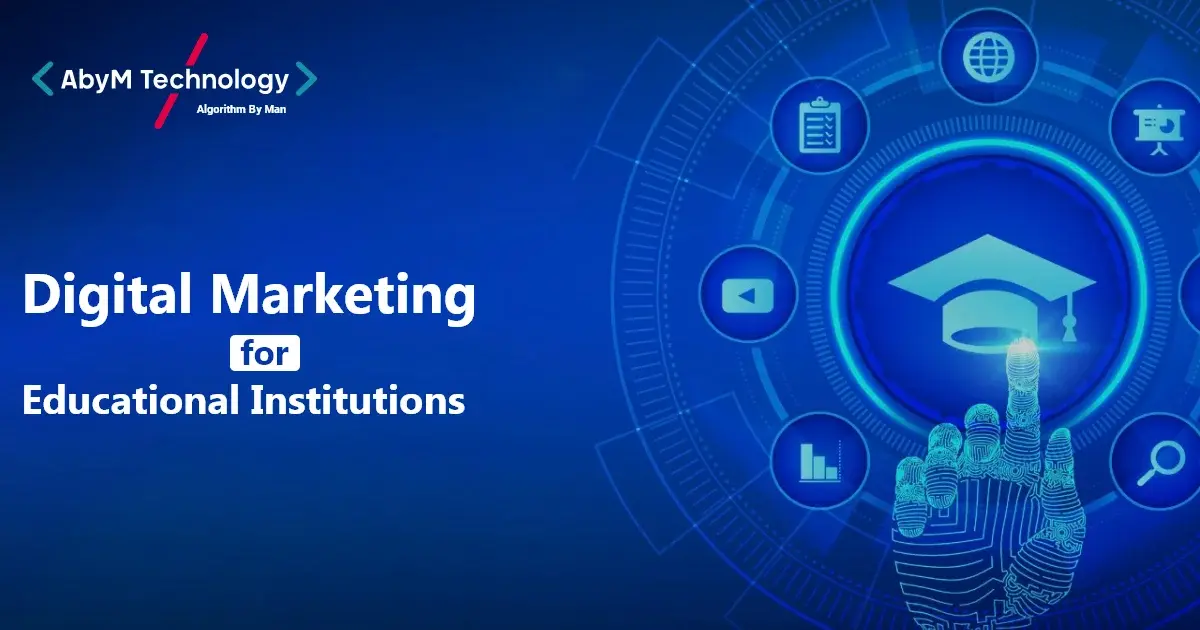 Digital Marketing for Educational Institutions