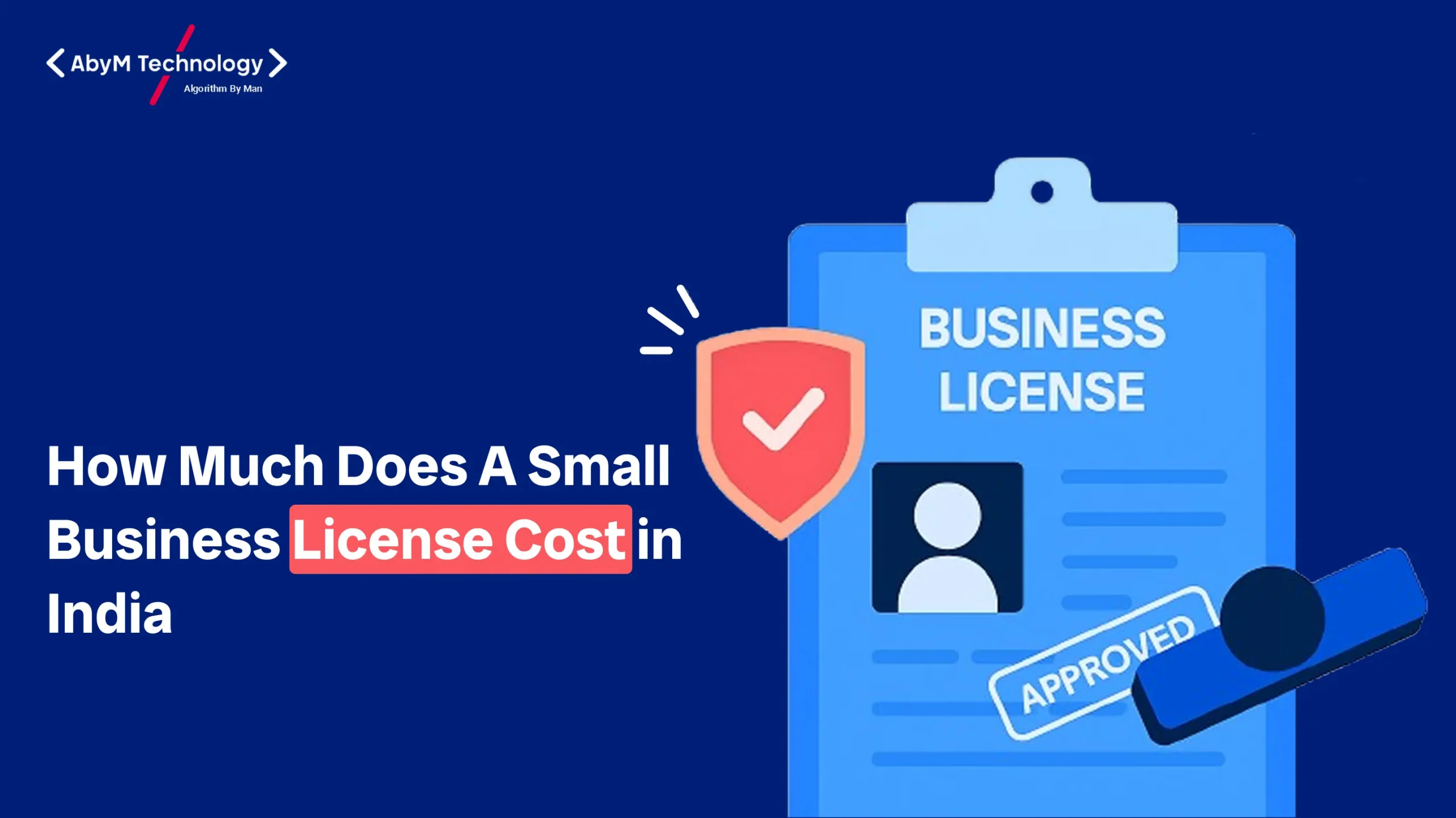 How Much Does A Small Business License Cost in India​