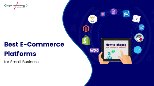 Best E-Commerce Platforms for Small Business