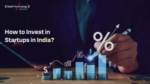 How to Invest in Startups in India?