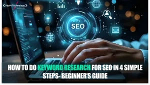 How to Do Keyword Research for SEO in 4 Simple Steps – Beginner’s Guide